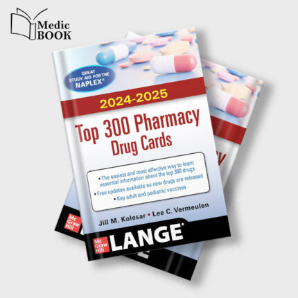 2024 2025 Top 300 Pharmacy Drug Cards , 7th Edition