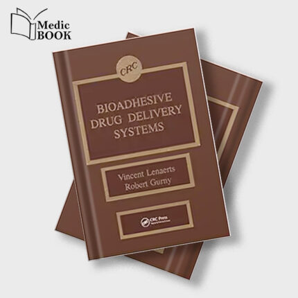 Bioadhesive Drug Delivery Systems (Original PDF from Publisher)