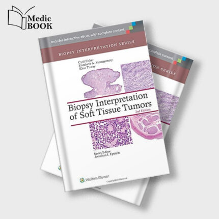 Biopsy Interpretation of Soft Tissue Tumors , Second Edition (EPUB)