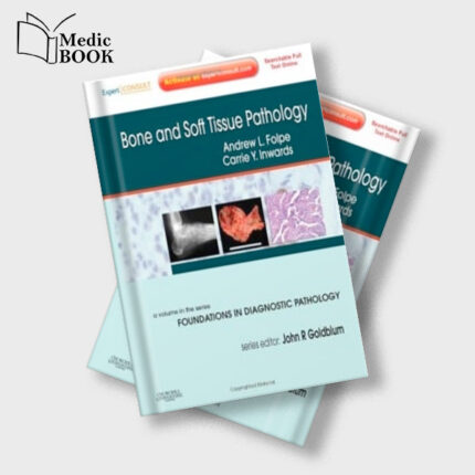 Bone and Soft Tissue Pathology : A Volume in the Foundations in Diagnostic Pathology Series (Original PDF from Publisher)