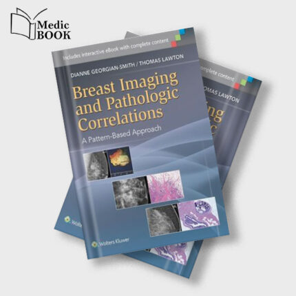 Breast Imaging and Pathologic Correlations : A Pattern Based Approach (EPUB)