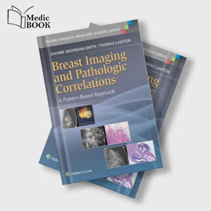 Breast Imaging and Pathologic Correlations : A Pattern Based Approach (PDF)