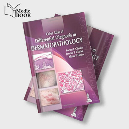 Color Atlas of Differential Diagnosis in Dermatopathology