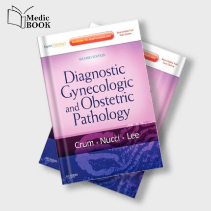 Diagnostic Gynecologic and Obstetric Pathology , 2nd Edition (ORIGINAL PDF from Publisher)