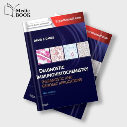 Diagnostic Immunohistochemistry : Theranostic and Genomic Applications , 4th Edition (ORIGINAL PDF from Publisher)