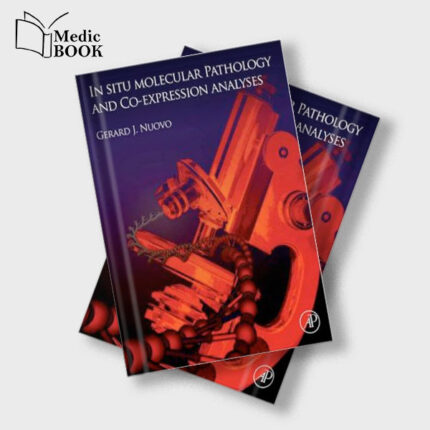 In Situ Molecular Pathology and Co Expression Analyses (ORIGINAL PDF from Publisher)