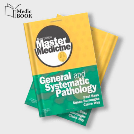 Master Medicine : General and Systematic Pathology 3rd (Original PDF from Publisher)