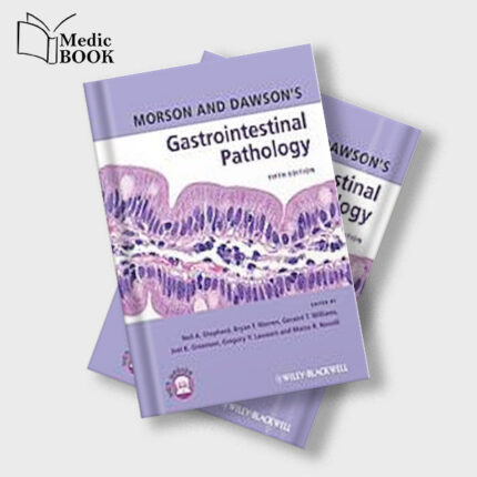 Morson and Dawsons Gastrointestinal Pathology , 5th Edition (Original PDF from Publisher)