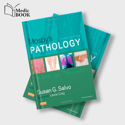 Mosbys Pathology for Massage Therapists , 3e (Original PDF from Publisher)