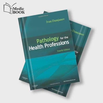 Pathology for the Health Professions , 4e (Original PDF from Publisher)