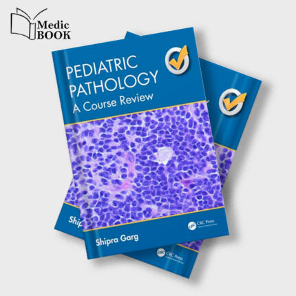 Pediatric Pathology Course Review (Original PDF from Publisher)