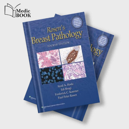 Rosens Breast Pathology , 4th Edition (ORIGINAL PDF from Publisher)