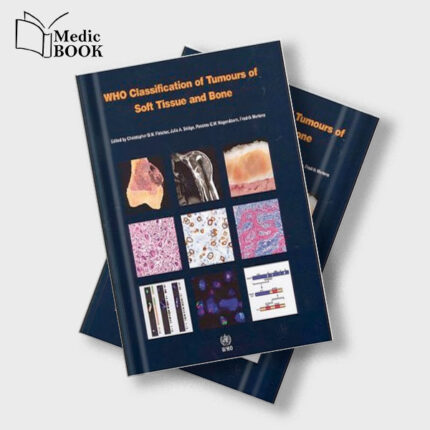 WHO Classification of Tumours of Soft Tissue and Bone (IARC WHO Classification of Tumours) (Retail PDF)