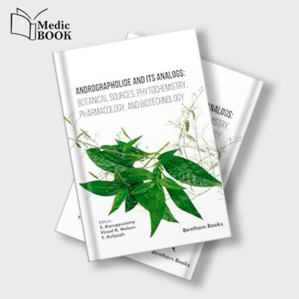 Andrographolide and its Analogs : Botanical Sources , Phytochemistry , Pharmacology and Biotechnology (Original PDF from Publisher)