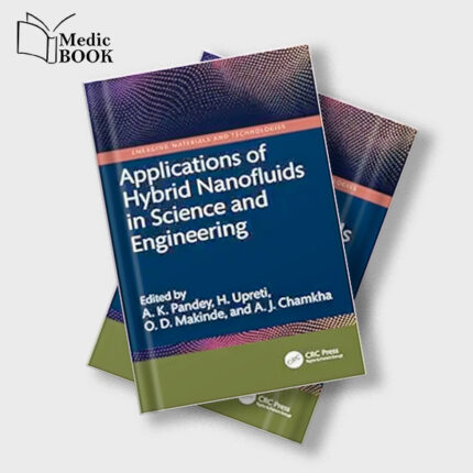 Applications of Hybrid Nanofluids in Science and Engineering (Emerging Materials and Technologies) (Original PDF from Publisher)