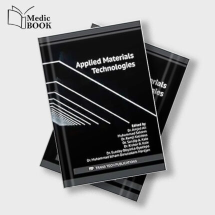 Applied Materials Technologies (Key Engineering Materials Volume 928) (Original PDF from Publisher)