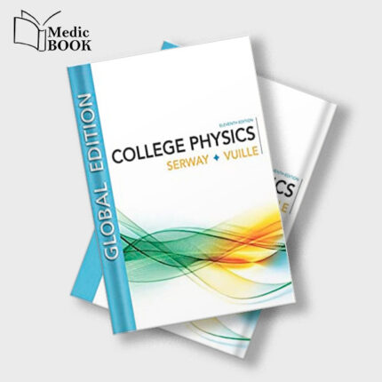 College Physics , Global Edition , 11th Edition (Original PDF from Publisher)