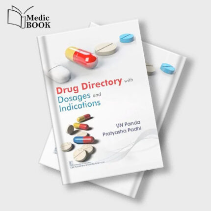 Drug Directory with Dosages and Indications (Original PDF from Publisher)