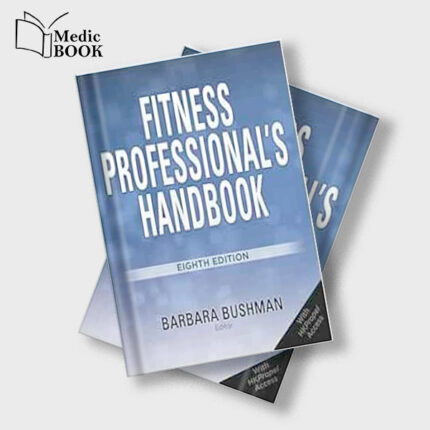 Fitness Professionals Handbook , 8th Edition (Original PDF from Publisher)