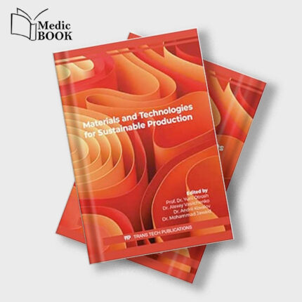 Materials and Technologies for Sustainable Production (Original PDF from Publisher)