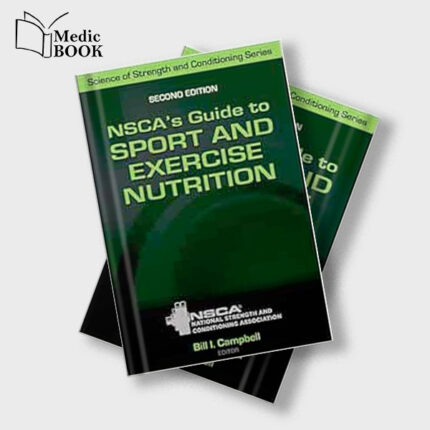 NSCAs Guide to Sport and Exercise Nutrition , 2nd Edition (Original PDF from Publisher)