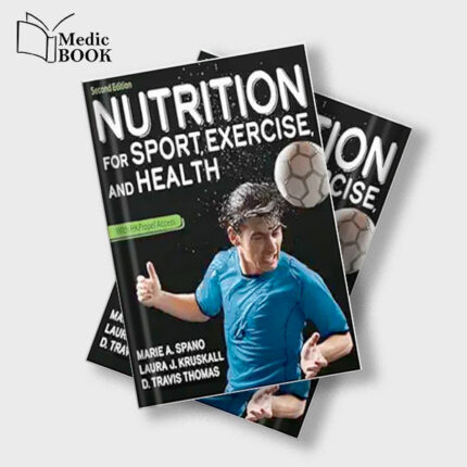 Nutrition for Sport Exercise and Health , 2nd Edition (Original PDF from Publisher)