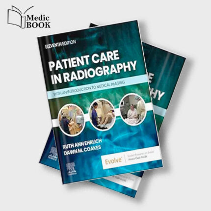 Patient Care in Radiography , 11th Edition (Original PDF from Publisher)