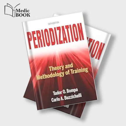 Periodization : Theory and Methodology of Training , 6th Edition (Original PDF from Publisher)