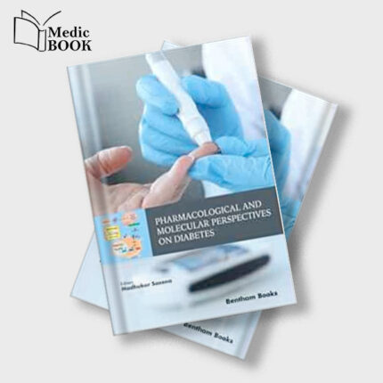 Pharmacological and Molecular Perspectives on Diabetes (Original PDF from Publisher)