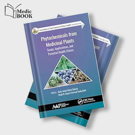 Phytochemicals from Medicinal Plants : Scope , Applications and Potential Health Claims (Innovations in Plant Science for Better Health) (Original PDF from Publisher)