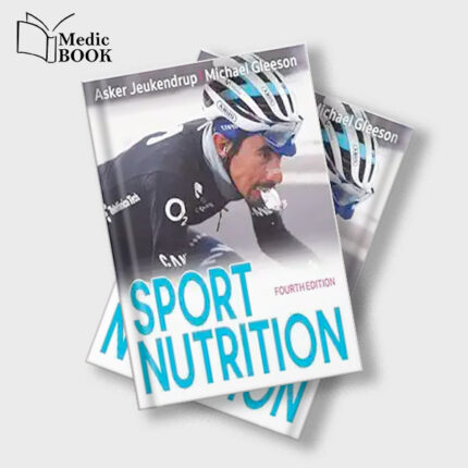 Sport Nutrition , 4th Edition (Original PDF from Publisher)