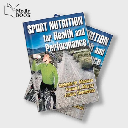 Sport Nutrition for Health and Performance , 2nd Edition (Original PDF from Publisher)