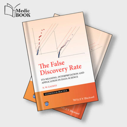 The False Discovery Rate : Its Meaning , Interpretation and Application in Data Science (Original PDF from Publisher)