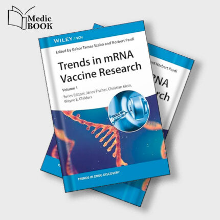 Trends in mRNA Vaccine Research (Trends in Drug Discovery) (Original PDF from Publisher)