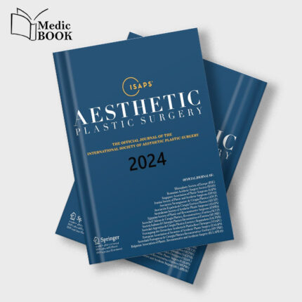 Aesthetic Plastic Surgery 2024 Full Archives (True PDF)