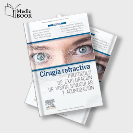 Cirugía refractiva Protocolo de exploración de visión binocular y acomodación (Original PDF from Publisher)
