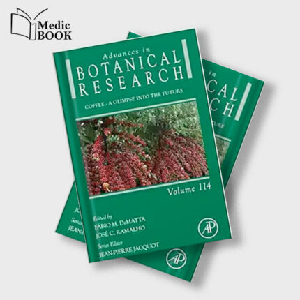 Coffee Volume 114 (Advances in Botanical Research Volume 114) (Original PDF from Publisher)