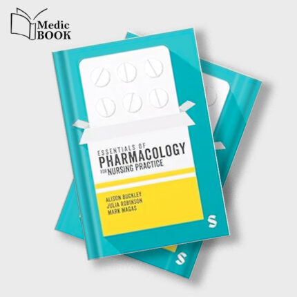 Essentials of Pharmacology for Nursing Practice (Original PDF from Publisher)