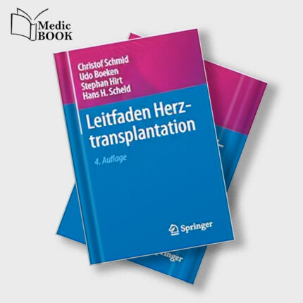 Leitfaden Herztransplantation , 4th Edition (Original PDF from Publisher)