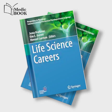 Life Science Careers (Perspectives in Physiology) (Original PDF from Publisher)