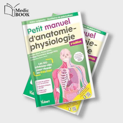 Petit manuel danatomie physiologie Aides soignants Auxiliaires de puériculture : Les 120 schémas clés pour réussir en IFAS et IFAP , 2nd Edition (Original PDF from Publisher)