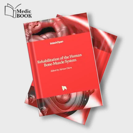 Rehabilitation of the Human Bone Muscle System (Original PDF from Publisher)