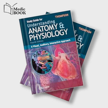Study Guide for Understanding Anatomy and Physiology : A Visual , Auditory , Interactive Approach , 4th Edition (Original PDF from Publisher)