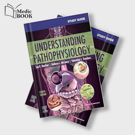 Study Guide for Understanding Pathophysiology , 8th Edition (True PDF from Publisher)