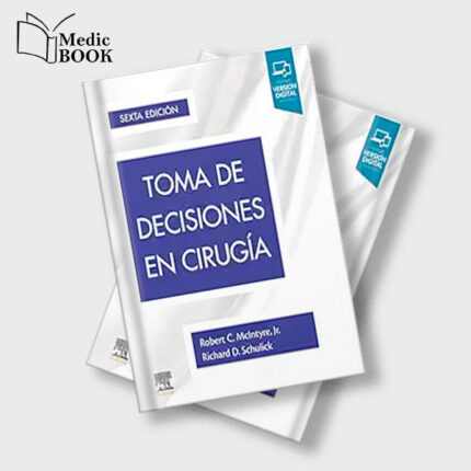 Toma de decisiones en cirugía , 6th Edition (Original PDF from Publisher)