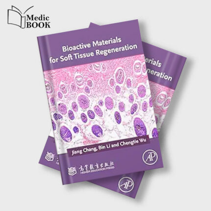 Bioactive Materials for Soft Tissue Regeneration (EPUB)
