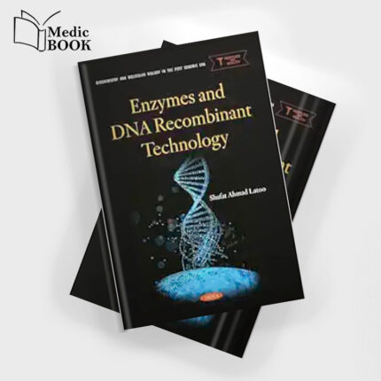 Enzymes and DNA Recombinant Technology (Original PDF from Publisher)
