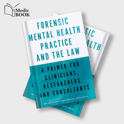 Forensic Mental Health Practice and the Law (EPUB)