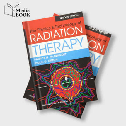 Physics & Technology of Radiation Therapy, 2nd Edition (Original PDF from Publisher)