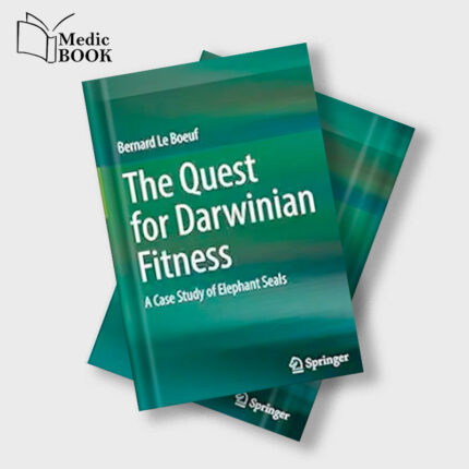 The Quest for Darwinian Fitness A Case Study of Elephant Seals (Original PDF from Publisher)